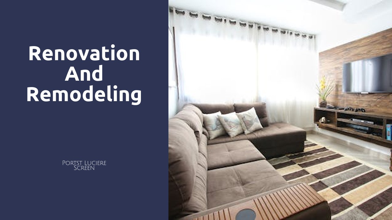 Renovation and Remodeling